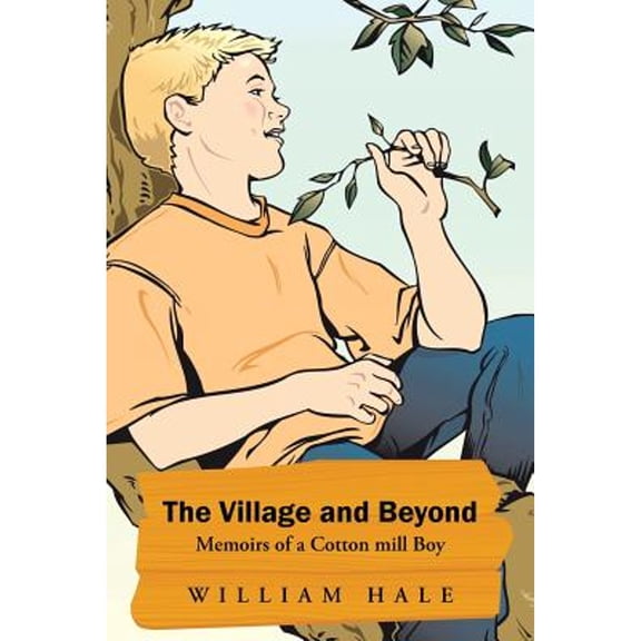 The Village and Beyond (Paperback)