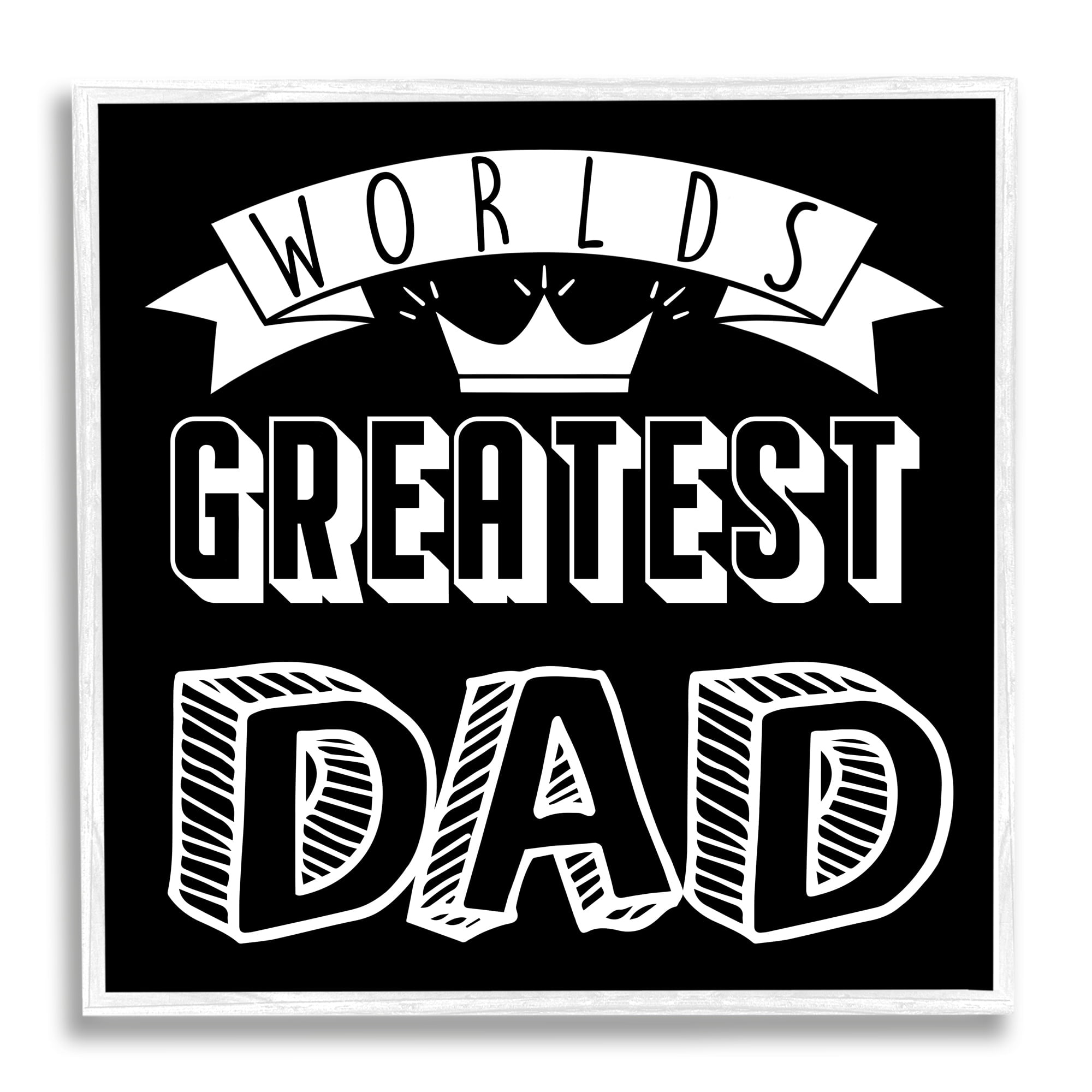 Stupell Industries Worlds Greatest Dad Cool Varied Typography Crown Design Framed Wall Art, 24 x 24, Design by Marcus prime