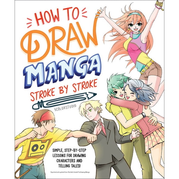 How to Draw Manga Stroke by Stroke, (Paperback)