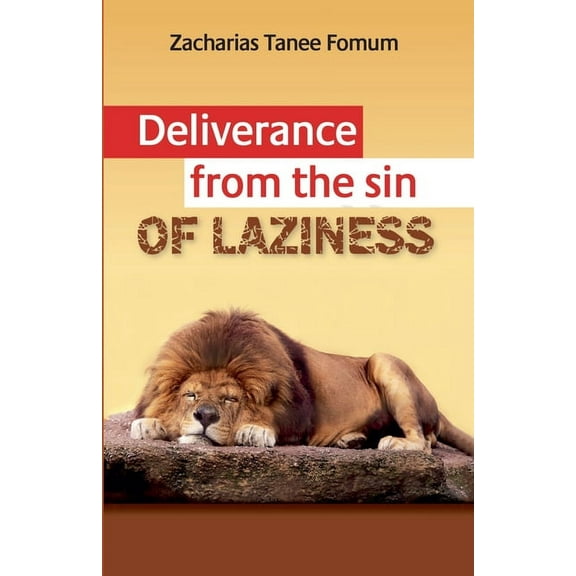 Practical Helps for the Overcomers Deliverance From The Sin of Laziness, Book 8, (Paperback)