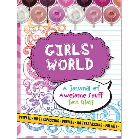 Locking Diary - Girls' World Locking Journal (Diary, Notebook): A Journal of Awesome Stuff for Girls (Hardcover)