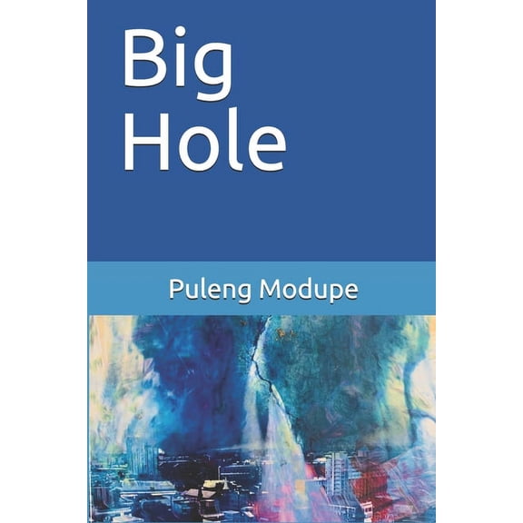 Big hole (Paperback)