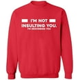thumbnail image 2 of OXI Crewneck Sweatshirt - Not Insulting You Describing, Basic Casual Sweatshirts for Men's and Women Fleece Sweatshirt Long Sleeve - Red Medium, 2 of 2