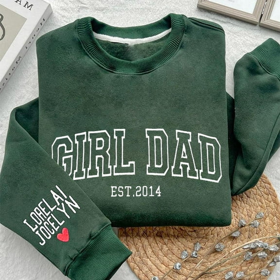 Personalized Girl Dad Embroidered Sweatshirt Hoodie With Date Unique Father's Day