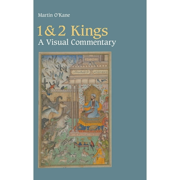 Hebrew Bible Monographs: 1 & 2 Kings: A Visual Commentary (Hardcover)