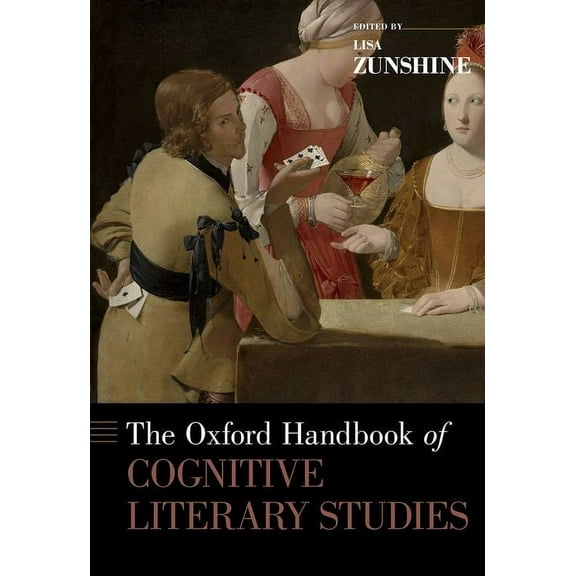 Oxford Handbooks Oxford Handbook of Cognitive Literary Studies, (Hardcover)