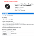 thumbnail image 2 of Accessory Belt Idler Pulley - Compatible with 1978, 1980 - 1986 Ford Bronco 1981 1982 1983 1984 1985, 2 of 2