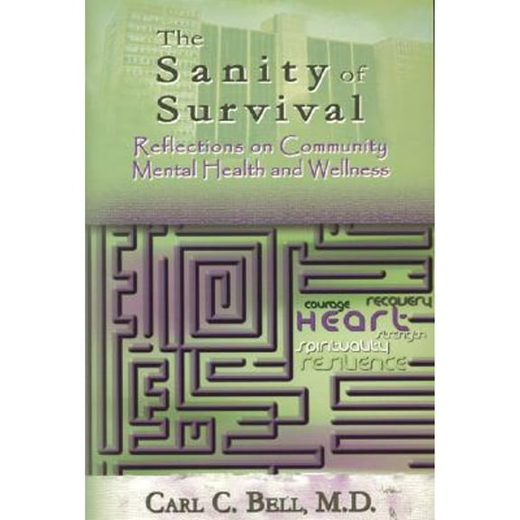 Sanity of Survival : Reflections on Community Mental Health (Paperback)