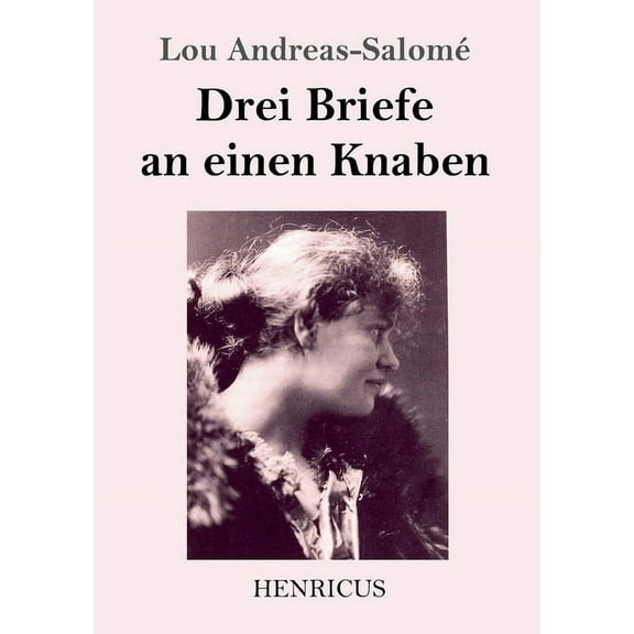 Drei Briefe an einen Knaben, (Paperback)