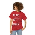 thumbnail image 4 of Funny Fathers Day Silent but Dadly Mens T-Shirt S-5XL, 4 of 12