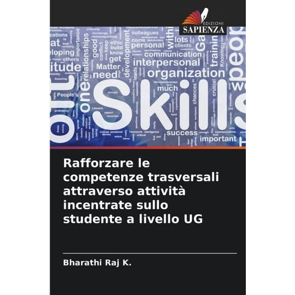 Rafforzare le competenze trasversali attraverso attività incentrate sullo studente a livello UG, (Paperback)
