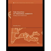 New International Relations: The Politics of Regional Identity (Paperback)