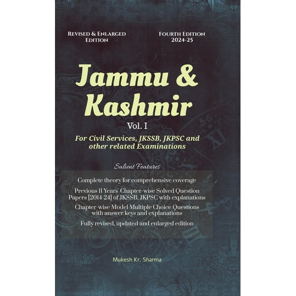 Jammu & Kashmir (Vol. I) Fourth Edition - For Civil Services, JKSSB, JKPSC and other related Examinations, (Hardcover)