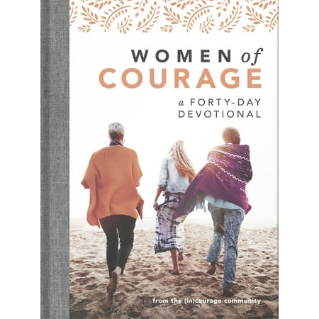 Women of Courage : A 40-Day Devotional (Best Women's Devotional App)