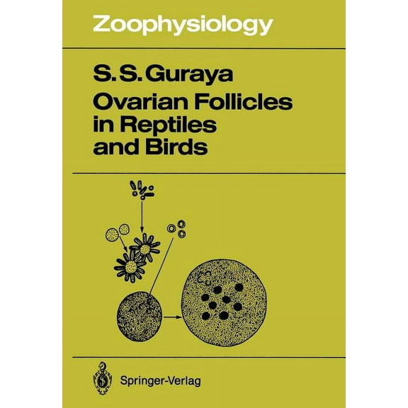 Zoophysiology Ovarian Follicles in Reptiles and Birds, Book 24, (Paperback)