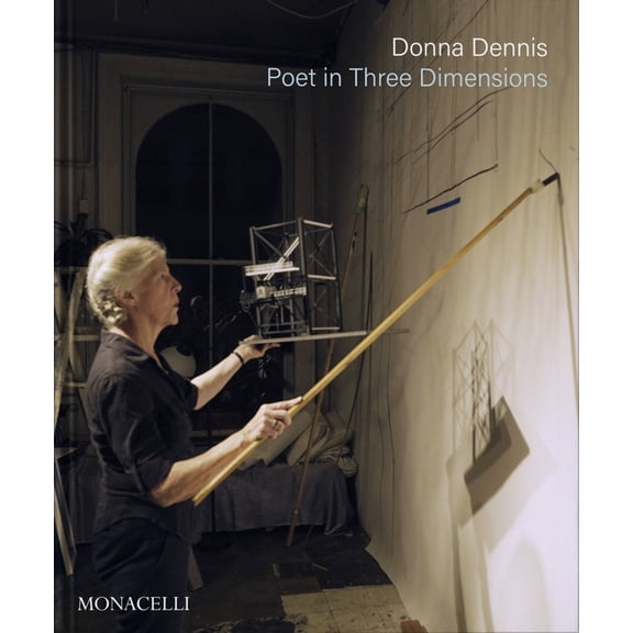Donna Dennis: Poet in Three Dimensions, (Hardcover)