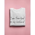 thumbnail image 3 of I Am Thankful For My Husband Sweatshirt Men -GoatDeals Designs, Male Large, 3 of 4