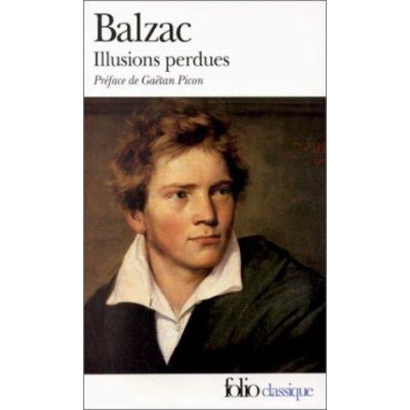 Pre-Owned Illusions Perdues (Folio) (French Edition) (Paperback) 2070360628 9782070360628