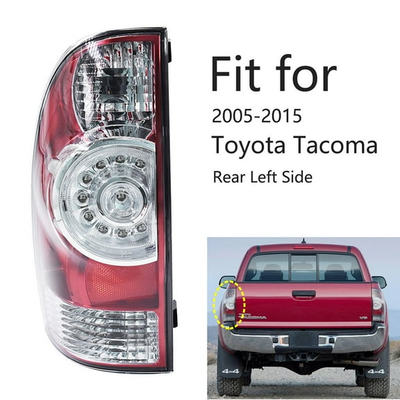 Fit for 05-15 Tacoma Tail Light Housing Assembly LH (without Bulbs)