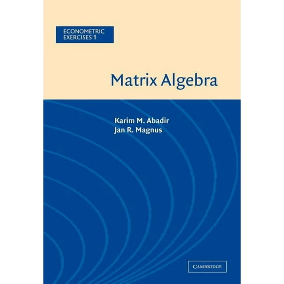 Econometric Exercises Matrix Algebra, Book 1, (Paperback)