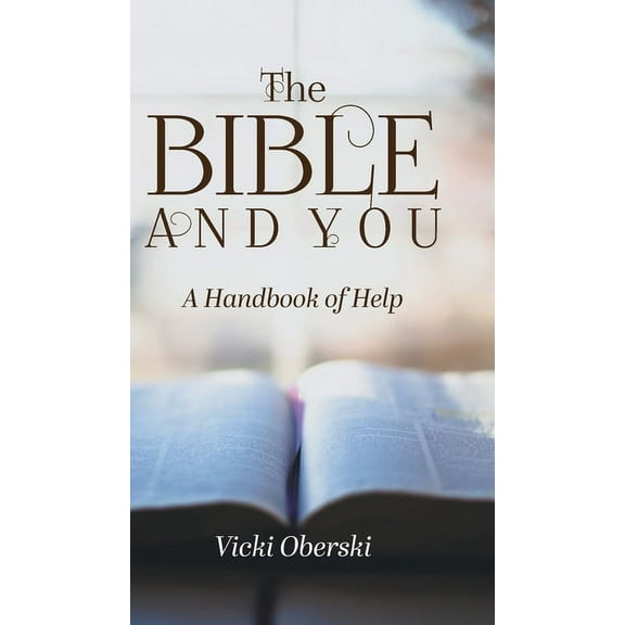 The Bible and You : A Handbook of Help (Hardcover)