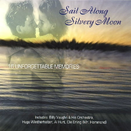 Sail Along Silvery Moon