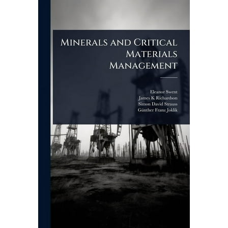 Minerals and Critical Materials Management, (Paperback)