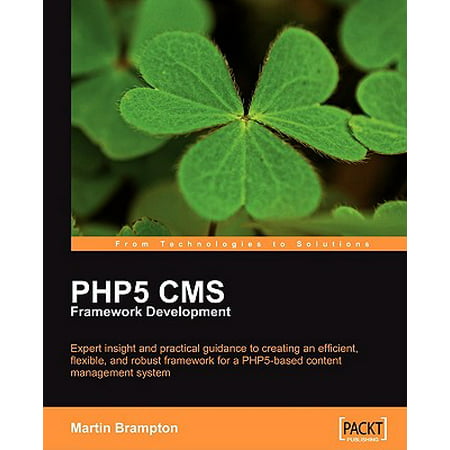 PHP 5 CMS Framework Development (Best Php Cms Framework)