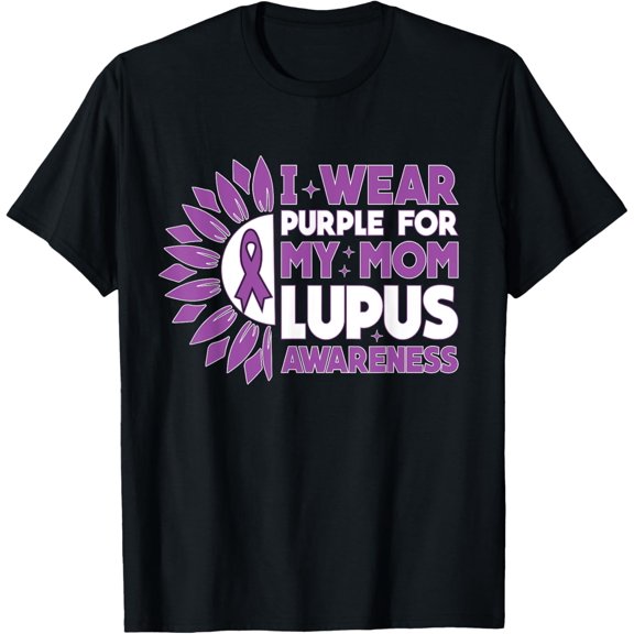 I Wear Purple For My Mom Lupus Awareness T-Shirt