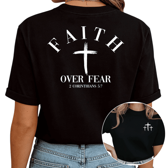Giffimy Women Faith Over Fear 2 Corinthians 5 Christian Cross Graphic Tee Crew Neck Short Sleeve S-5XL Black Tops