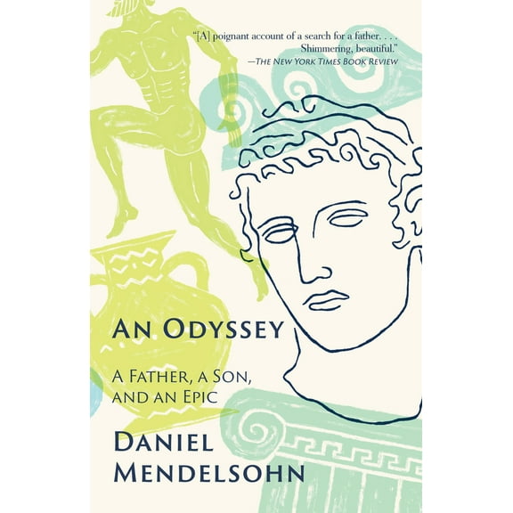 Pre-Owned An Odyssey: A Father, a Son, and an Epic (Paperback) 0345806212 9780345806215