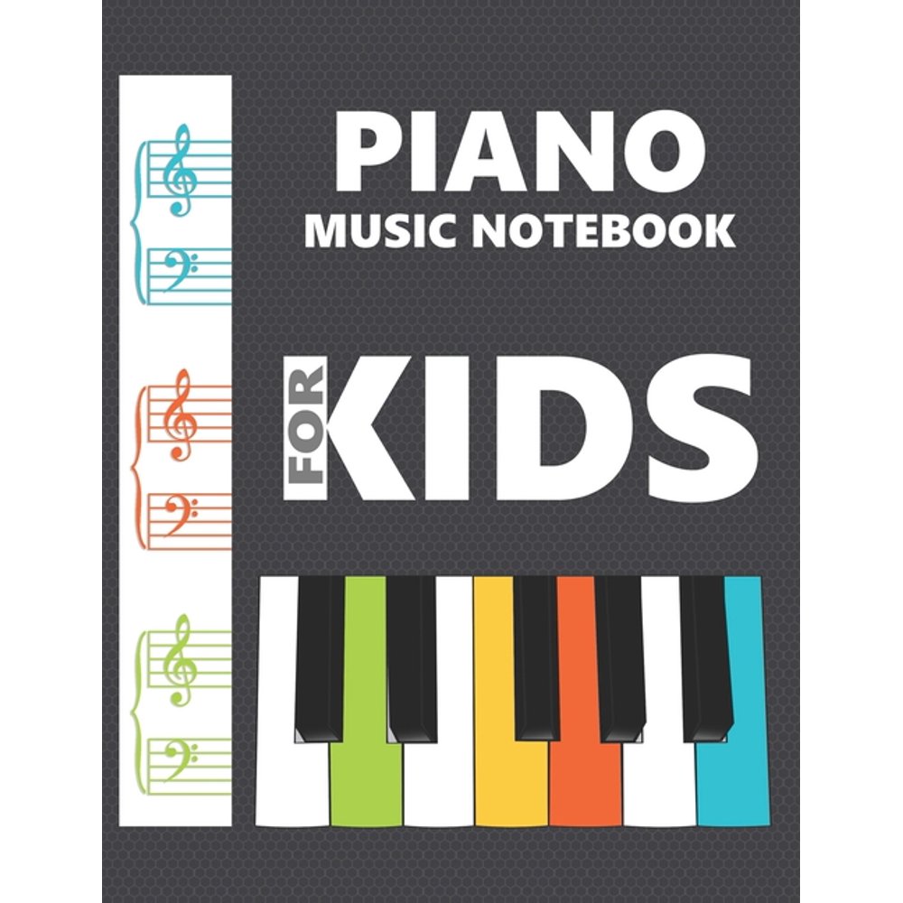 Piano Music Notebook For Kids Wide Staff Paper 3 double Staves 120