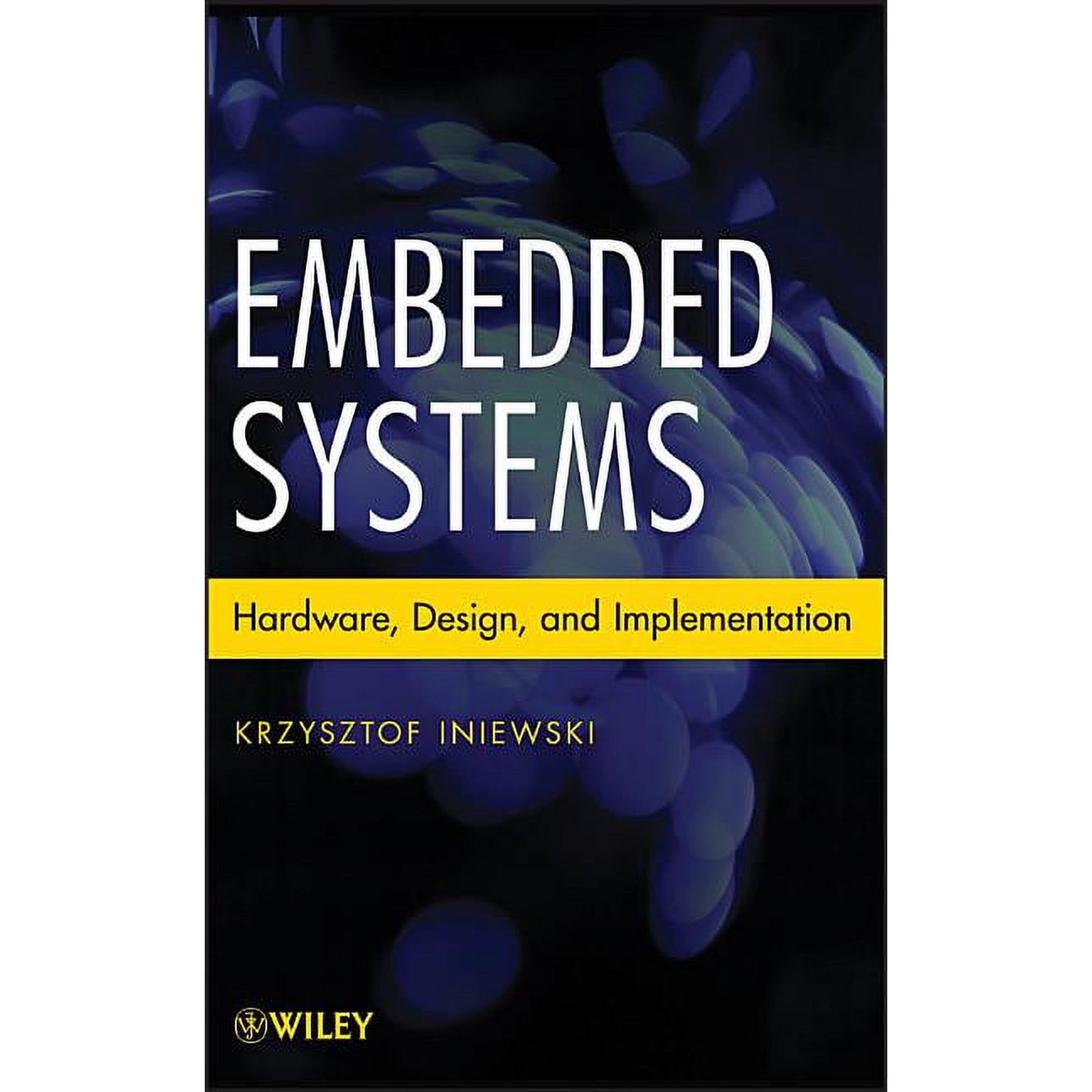 Embedded Systems: Hardware Design and Implementation (Hardcover)