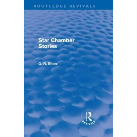 Routledge Revivals Star Chamber Stories (Routledge Revivals), (Hardcover)