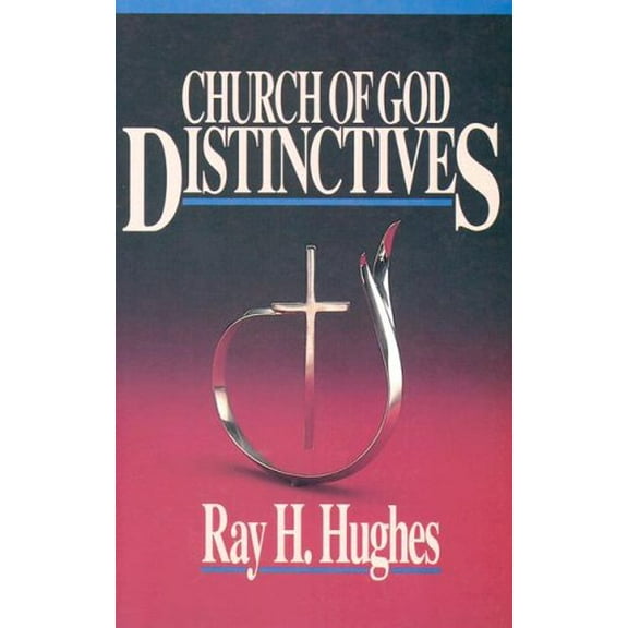 Pre-Owned Church of God Distinctives (Paperback) 0871481928 9780871481924