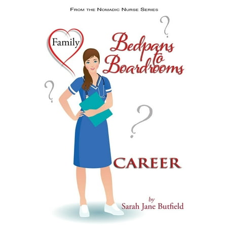 - Bedpans to Boardrooms - eBook