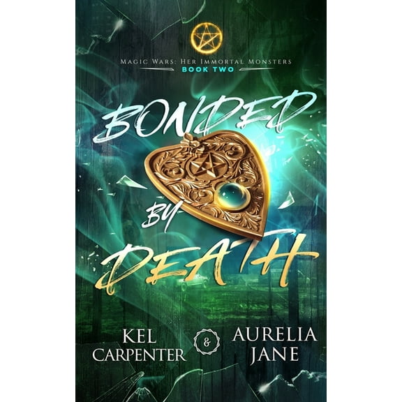 Her Immortal Monsters: Magic Wars Univer Bonded by Death, Book 2, (Paperback)