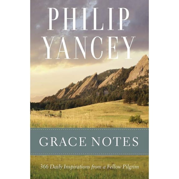 Grace Notes: 366 Daily Inspirations from a Fellow Pilgrim, (Paperback)