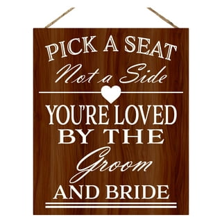 Wedding Sign, Please Choose A Seat Not A Side, Rustic Wedding Welcome –  Woodticks Wood'n Signs