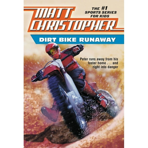 Matt Christopher Sports Classics Dirt Bike Runaway, Book 0037, (Paperback)