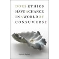thumbnail image 2 of Does Ethics Have a Chance in a World of Consumers?, 2 of 2