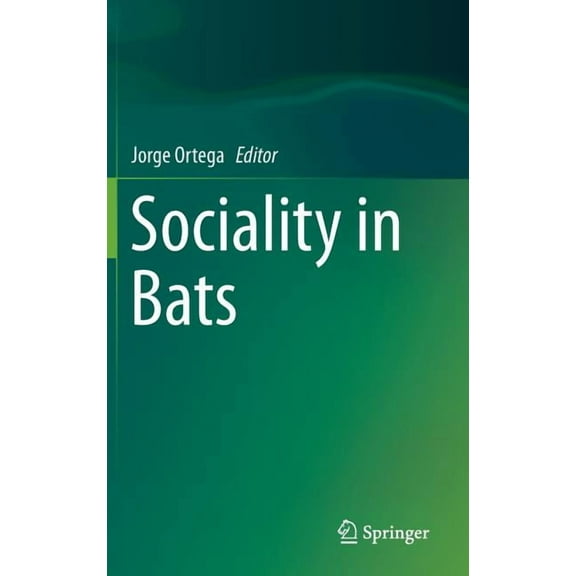 Sociality in Bats, (Hardcover)