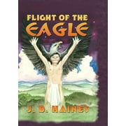 Flight of the Eagle (Paperback)