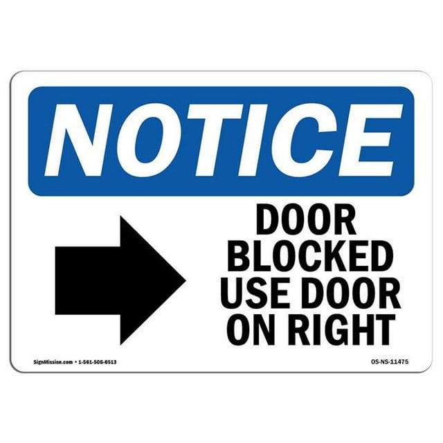 SignMission OS-NS-A-1824-L-11475 Panneau d'Affichage OSHA de 18 x 24 Po - Porte Bloquée Porte d'Usage à Gauche