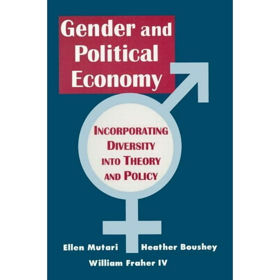 Engendered Economics: Incorporating Diversity into Political Economy, (Hardcover)