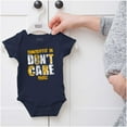 thumbnail image 5 of Currently In Dont Care Mode Funny Romper Boys or Girls Infant Baby Brisco Brands NB, 5 of 6