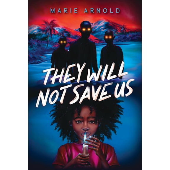 They Will Not Save Us, (Hardcover)