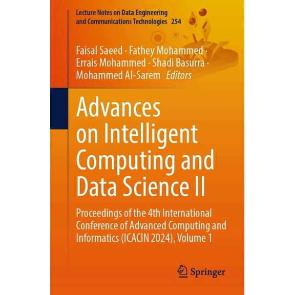 Lecture Notes on Data Engineering and Co Advances on Intelligent Computing and Data Science II: Proceedings of the 4th International Conference of Advanced Compu, Book 254, (Paperback)