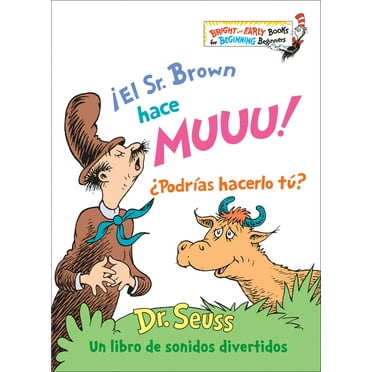 Bright & Early Books Â¡El Sr. Brown Hace Muuu! Â¿PodrÃ­as Hacerlo TÃº? (Mr. Brown Can Moo! Can You? Spanish Edition): Un Libro de Sonidos Diverti, (Hardcover)