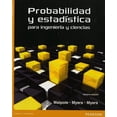 thumbnail image 1 of PROBABILIDAD Y ESTDISTICA PARA INGENIERIA Y CIENCIAS PEARSON EDUCATION RONALD E. WALPOLE, 1 of 1